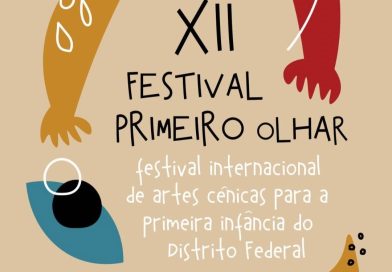 XII Festival Primeiro Olhar reúne artistas de quatro países em programação dedicada à primeira infância