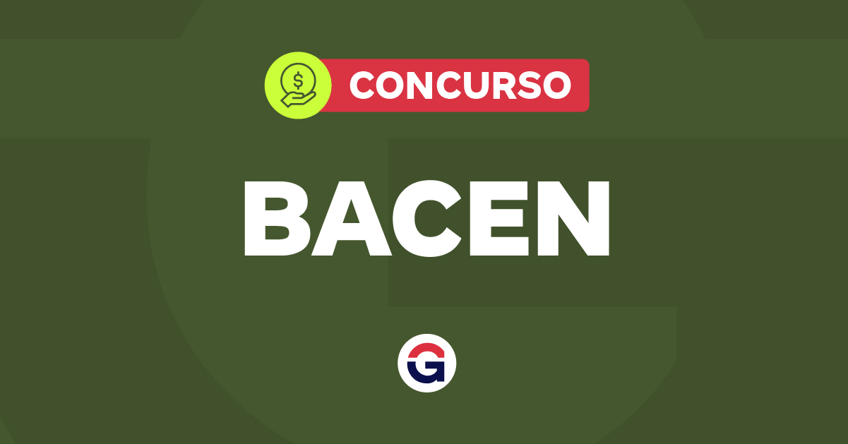 Concurso Bacen: em resposta ao Gran, banco informa que edital deve ser publicado até o final deste ano. Saiba mais!